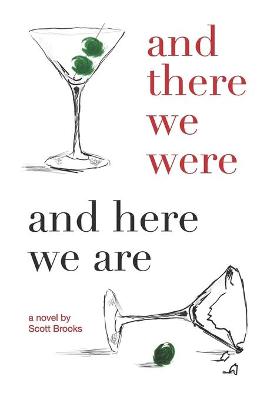 Book cover for And There We Were and Here We Are