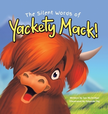 Book cover for The Silent Words of Yackety Mack!