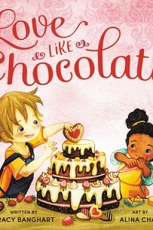 Cover of Love Like Chocolate