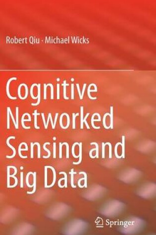 Cover of Cognitive Networked Sensing and Big Data