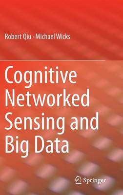 Book cover for Cognitive Networked Sensing and Big Data