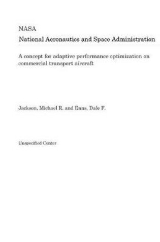 Cover of A Concept for Adaptive Performance Optimization on Commercial Transport Aircraft