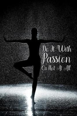 Book cover for Do it with passion or not at all