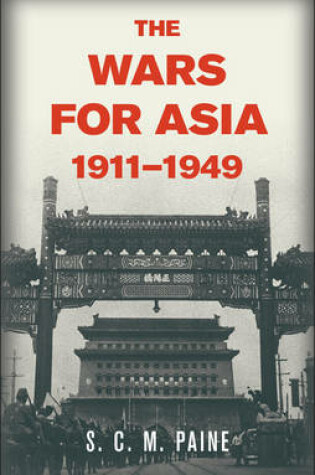 Cover of The Wars for Asia, 1911-1949