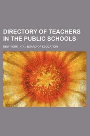 Cover of Directory of Teachers in the Public Schools