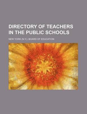 Book cover for Directory of Teachers in the Public Schools