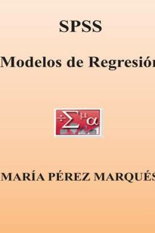 Cover of SPSS. Modelos de Regresion