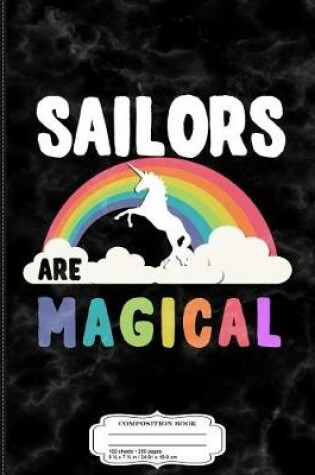 Cover of Sailors Are Magical Composition Notebook