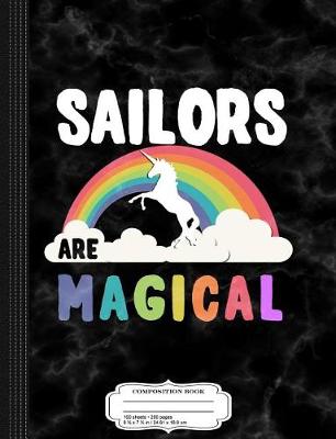 Book cover for Sailors Are Magical Composition Notebook