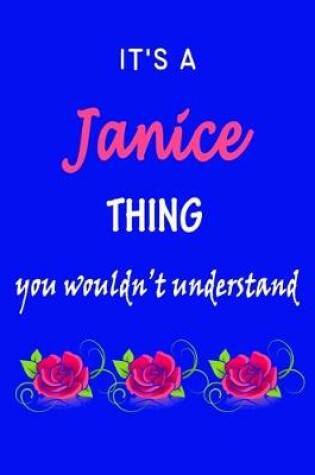 Cover of It's A Janice Thing You Wouldn't Understand