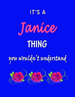 Book cover for It's A Janice Thing You Wouldn't Understand