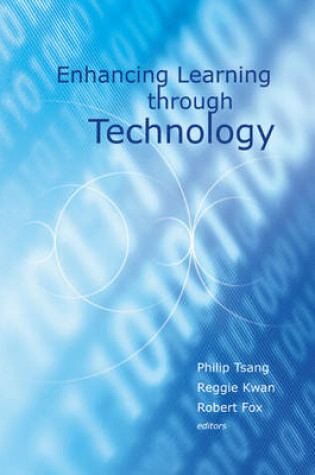 Cover of Enhancing Learning Through Technology