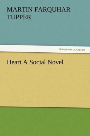 Cover of Heart a Social Novel