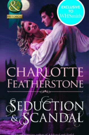 Cover of Seduction & Scandal (Mills & Boon Historical)