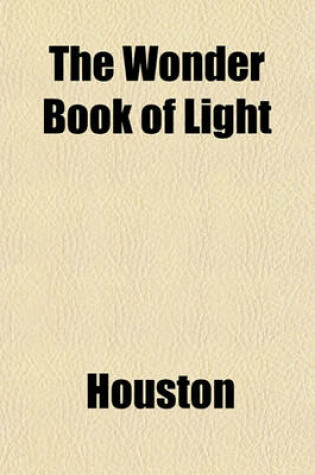 Cover of The Wonder Book of Light