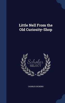 Book cover for Little Nell From the Old Curiosity-Shop