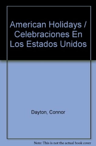 Cover of American Holidays / Celebraciones En Los Estados Unidos