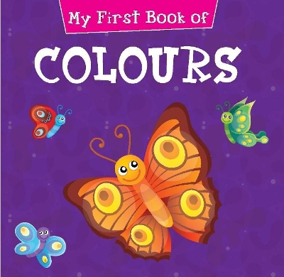 Book cover for My First Book of Colours