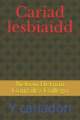 Cover of Cariad Lesbiaidd