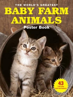 Book cover for The World's Greatest Baby Farm Animals Poster Book