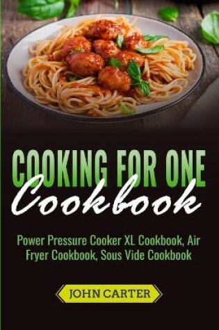 Cover of Cooking For One Cookbook