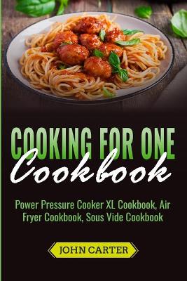 Book cover for Cooking For One Cookbook