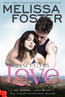 Book cover for Rescued by Love (Love in Bloom: The Ryders)