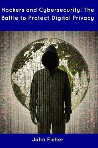 Cover of Hackers and Cybersecurity