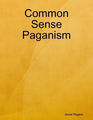 Book cover for Common Sense Paganism