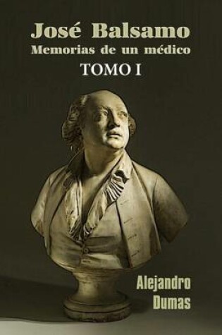 Cover of Jose Balsamo, memorias de un medico
