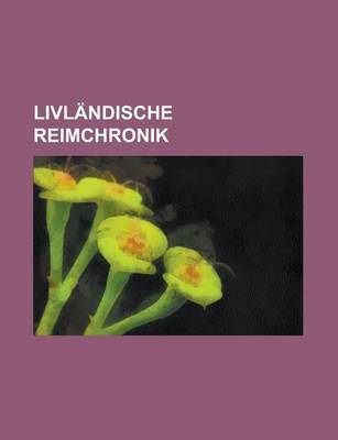 Book cover for Livlandische Reimchronik