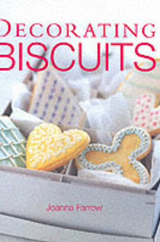 Cover of Decorating Biscuits