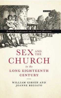 Book cover for Sex and the Church in the Long Eighteenth Century