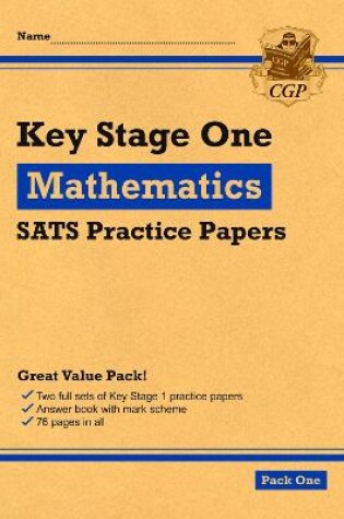 Cover of KS1 Maths SATS Practice Papers: Pack 1 (for end of year assessments)