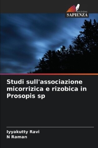 Cover of Studi sull'associazione micorrizica e rizobica in Prosopis sp