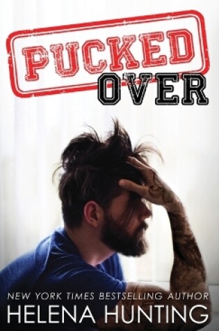 Cover of Pucked Over (Hardcover)