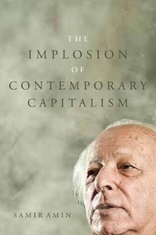 Cover of The Implosion of Contemporary Capitalism