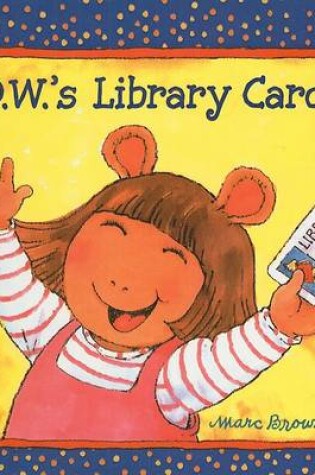 Cover of D.W.'s Library Card
