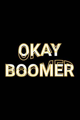 Book cover for Okay Boomer