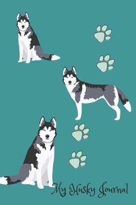 Book cover for My Husky Journal