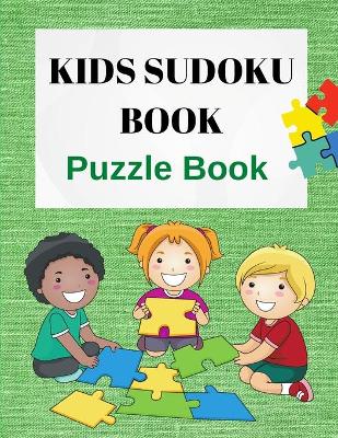 Book cover for Kids Sudoku Puzzle Book