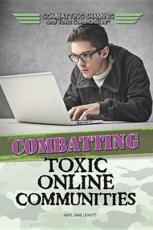 Cover of Combatting Toxic Online Communities