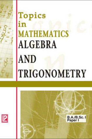 Cover of Topics in Mathematics Algebra and Trigonometry