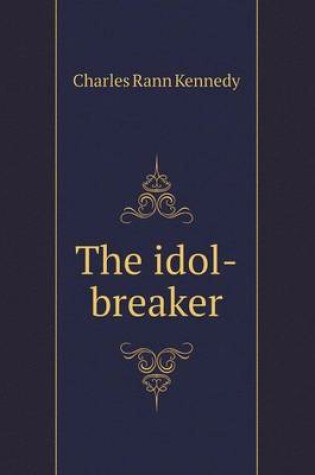 Cover of The Idol-Breaker