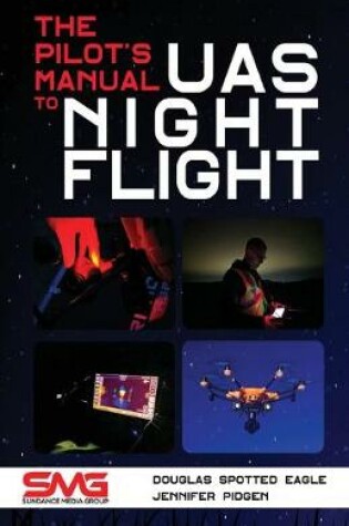 Cover of The Pilot's Manual to UAS Night Flight