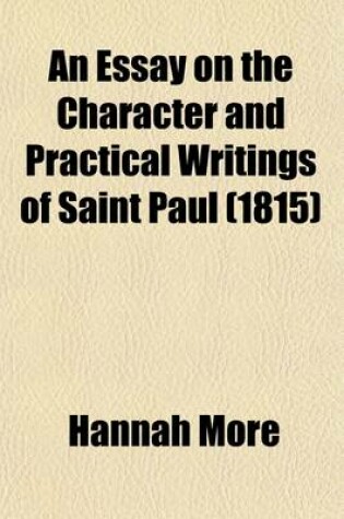 Cover of An Essay on the Character and Practical Writings of Saint Paul (Volume 2)