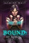 Book cover for Bound By Magic