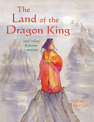 Book cover for The Land of the Dragon King