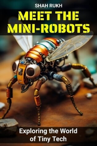 Cover of Meet the Mini-Robots