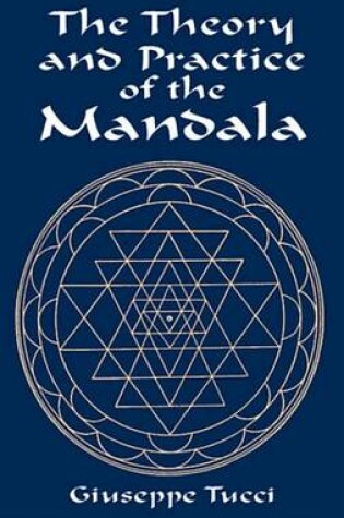 Cover of The Theory and Practice of the Mandala